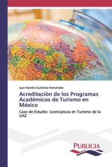 Image for Acreditacion de los Programas Academicos de Turismo en Mexico