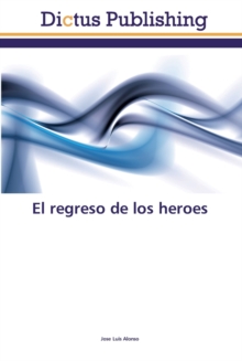 Image for El regreso de los heroes