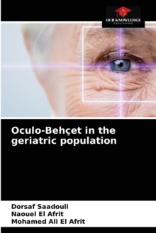 Image for Oculo-Behcet in the geriatric population