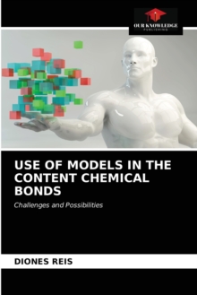 Image for Use of Models in the Content Chemical Bonds