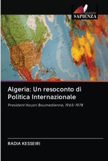 Image for Algeria : Un resoconto di Politica Internazionale