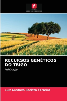 Image for Recursos Geneticos Do Trigo