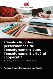 Image for L'evaluation des performances de l'enseignement dans l'enseignement prive et cooperatif