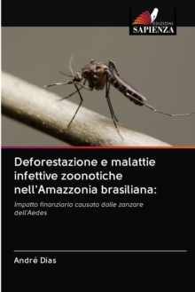 Image for Deforestazione e malattie infettive zoonotiche nell'Amazzonia brasiliana