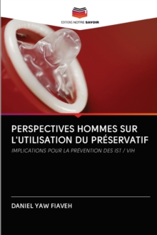 Image for PERSPECTIVES HOMMES SUR L'UTILISATION DU