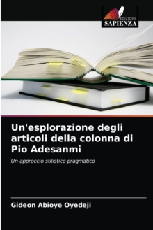 Image for Un'esplorazione degli articoli della colonna di Pio Adesanmi