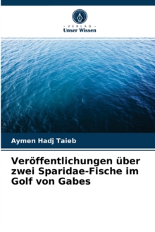 Image for Veroffentlichungen uber zwei Sparidae-Fische im Golf von Gabes