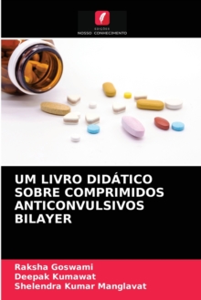 Image for Um Livro Didatico Sobre Comprimidos Anticonvulsivos Bilayer