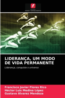 Image for Lideranca, Um Modo de Vida Permanente