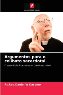 Image for Argumentos para o celibato sacerdotal