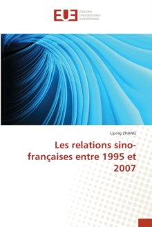 Image for Les relations sino-francaises entre 1995 et 2007