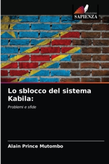 Image for Lo sblocco del sistema Kabila