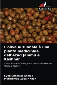 Image for L'oliva autunnale e una pianta medicinale dell'Azad Jammu e Kashmir