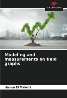 Image for Modeling and measurements on field graphs