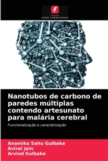 Image for Nanotubos de carbono de paredes multiplas contendo artesunato para malaria cerebral