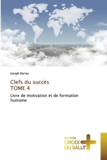 Image for Clefs du succes TOME 4
