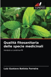 Image for Qualita fitosanitaria delle specie medicinali