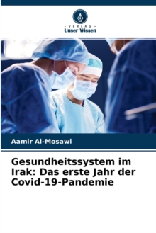 Image for Gesundheitssystem im Irak : Das erste Jahr der Covid-19-Pandemie