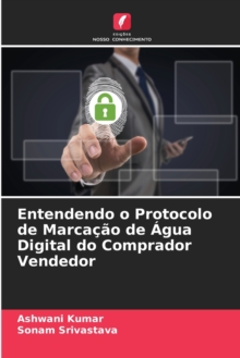 Image for Entendendo o Protocolo de Marcacao de Agua Digital do Comprador Vendedor