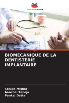 Image for Biomecanique de la Dentisterie Implantaire