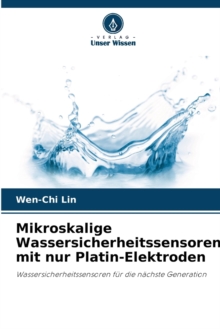 Image for Mikroskalige Wassersicherheitssensoren mit nur Platin-Elektroden
