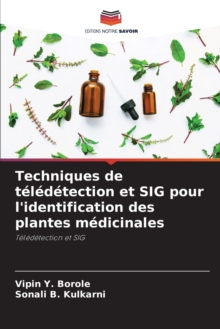 Image for Techniques de teledetection et SIG pour l'identification des plantes medicinales