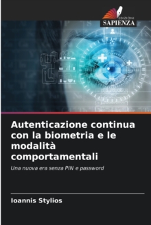 Image for Autenticazione continua con la biometria e le modalita comportamentali