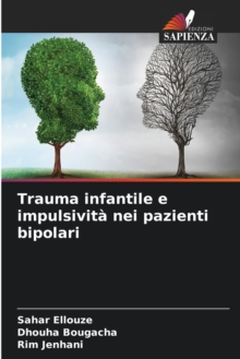 Image for Trauma infantile e impulsivita nei pazienti bipolari