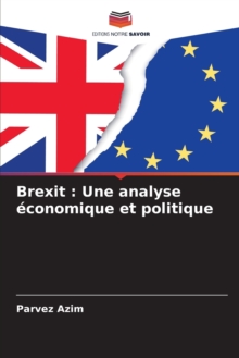 Image for Brexit : Une analyse economique et politique