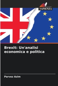 Image for Brexit : Un'analisi economica e politica