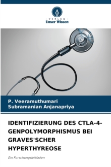 Image for Identifizierung Des Ctla-4-Genpolymorphismus Bei Graves'scher Hyperthyreose