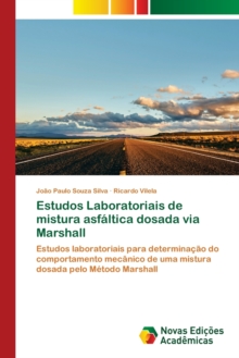 Image for Estudos Laboratoriais de mistura asfaltica dosada via Marshall