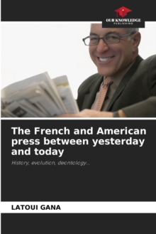 Image for The French and American press between yesterday and today