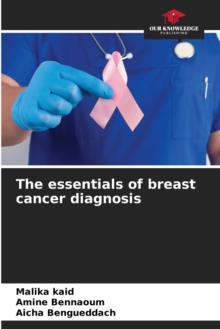 Image for The Essentials of Breast Cancer Diagnosis