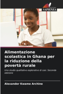 Image for Alimentazione scolastica in Ghana per la riduzione della poverta rurale