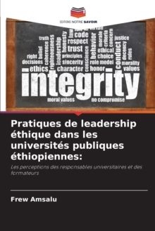 Image for Pratiques de leadership ethique dans les universites publiques ethiopiennes
