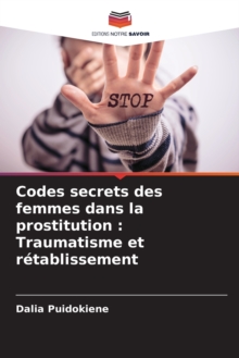 Image for Codes secrets des femmes dans la prostitution