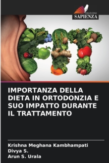 Image for Importanza Della Dieta in Ortodonzia E Suo Impatto Durante Il Trattamento