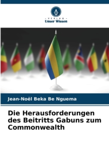Image for Die Herausforderungen des Beitritts Gabuns zum Commonwealth