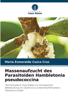 Image for Massenaufzucht des Parasitoiden Hambletonia pseudococcina