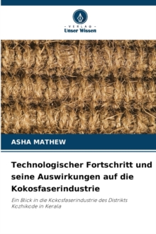 Image for Technologischer Fortschritt und seine Auswirkungen auf die Kokosfaserindustrie
