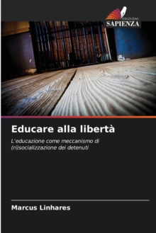 Image for Educare alla liberta