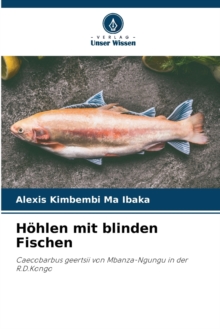 Image for Hohlen mit blinden Fischen
