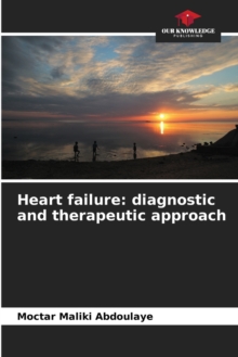 Image for Heart Failure Diagnostic and Therapeutic Approach