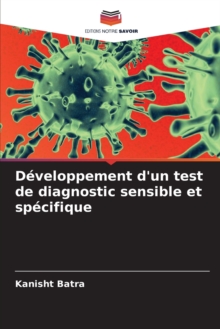 Image for Developpement d'un test de diagnostic sensible et specifique