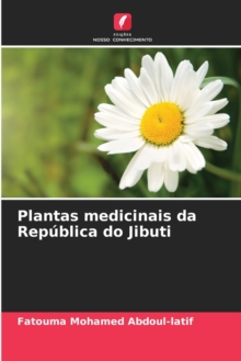 Image for Plantas medicinais da Republica do Jibuti