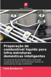 Image for Preparacao de combustivel liquido para infra-estruturas domesticas inteligentes