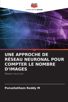 Image for Une Approche de Reseau Neuronal Pour Compter Le Nombre d'Images