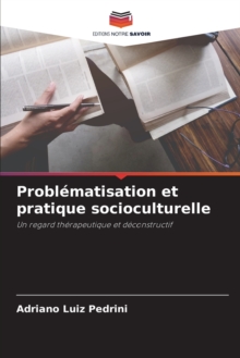 Image for Problematisation et pratique socioculturelle