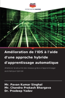 Image for Amelioration de l'IDS a l'aide d'une approche hybride d'apprentissage automatique